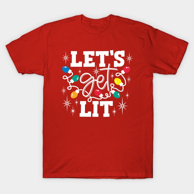 Let's get lit T-Shirt by Peach Lily Rainbow